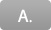 A.